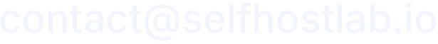contact at selfhostlab dot io